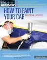 How to Paint Your Car (Revised, Updated)