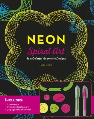 Neon Spiral Art: Spin Colorful Geometric Designs - Includes: 2 Neon Pens, 29 Customizable Gears, 32-Page Instruction Book