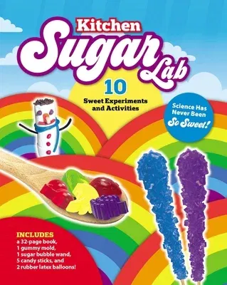 Kitchen Sugar Lab: Science Has Never Been So Sweet! 10 Sweet Experiments and Activities - Includes: A 32-Page Book, 1 Gummy Mold, 1 Sugar