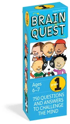 Brain Quest 1st Grade Q&A Cards: 750 Questions and Answers to Challenge the Mind. Curriculum-Based! Teacher-Approved! (Revised)