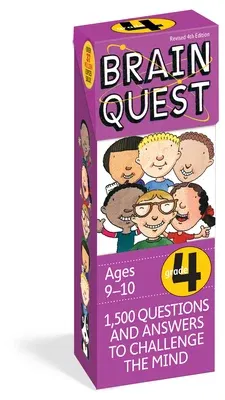 Brain Quest 4th Grade Q&A Cards: 1,500 Questions and Answers to Challenge the Mind. Curriculum-Based! Teacher-Approved! (Revised)