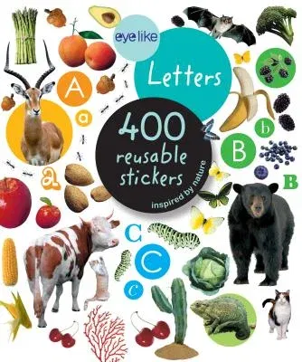 Eyelike Letters: 400 Reusable Stickers Inspired by Nature