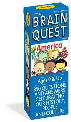 Brain Quest America: 850 Questions and Answers to Challenge the Mind. Teacher-Approved!