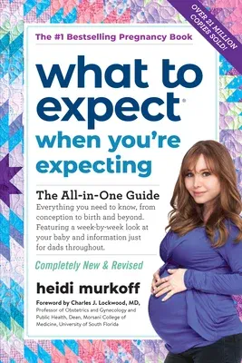 What to Expect When You're Expecting (Revised)