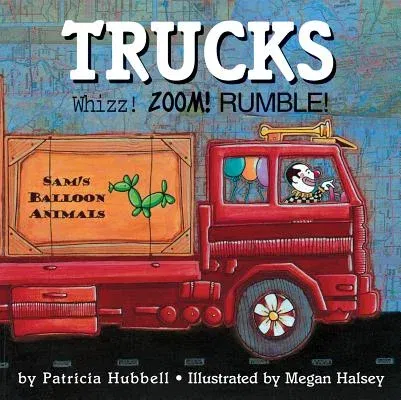 Trucks: Whizz! Zoom! Rumble!