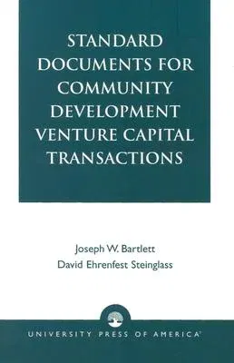 Standard Documents for Community Development Venture Capital Transactions