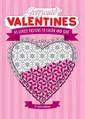 Intricate Valentines: 45 Lovely Designs to Color