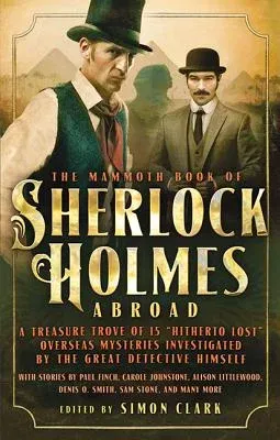 The Mammoth Book of Sherlock Holmes Abroad