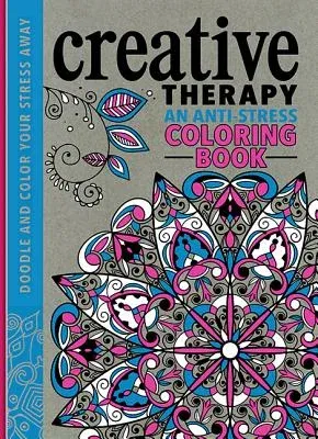 Creative Therapy: An Anti-Stress Coloring Book