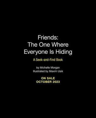 Friends: The One Where Everyone Is Hiding: A Seek-And-Find Book