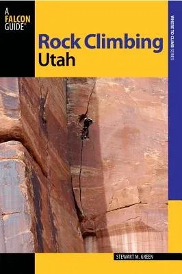 Rock Climbing Utah