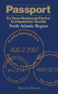 Passport to Your National Parks(r) Companion Guide: North Atlantic Region