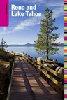 Insiders' Guide(R) to Reno and Lake Tahoe, Sixth Edition