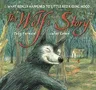 The Wolf's Story: What Really Happened to Little Red Riding Hood