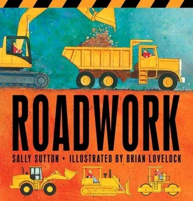 Roadwork (Us Board Book)