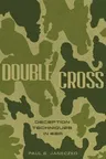 Double Cross: Deception Techniques in War