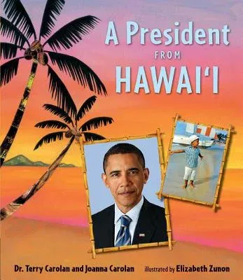 A President from Hawai'i