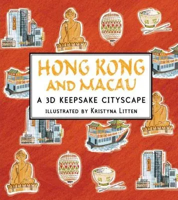 Hong Kong and Macau: A 3D Keepsake Cityscape