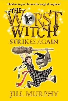 The Worst Witch Strikes Again