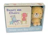 Bears on Chairs: Book and Toy Gift Set [With Plush Bear]