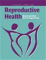 Reproductive Health: Women and Men's Shared Responsibility: Women and Men's Shared Responsibility