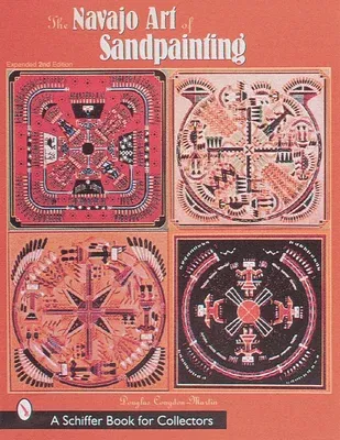 The Navajo Art of Sandpainting (Expanded)