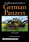 An Illustrated Guide to German Panzers 1935-1945