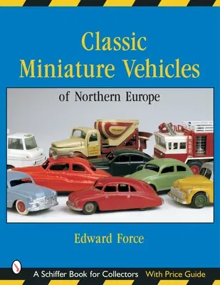 Classic Miniature Vehicles: Northern Europe: Northern Europe