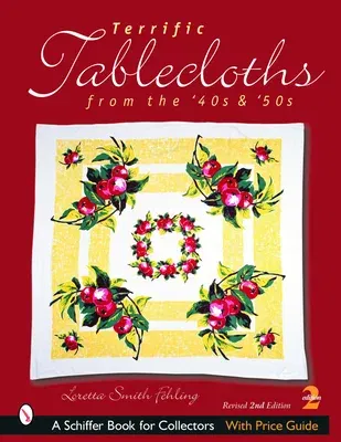 Terrific Tablecloths: From the '40s & '50s (Edition, Revised)