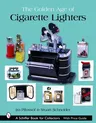 The Golden Age of Cigarette Lighters