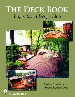 The Deck Book: Inspirational Design Ideas