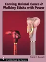 Carving Animal Canes & Walking Sticks with Power