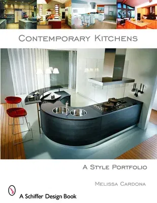 Contemporary Kitchens: A Style Portfolio