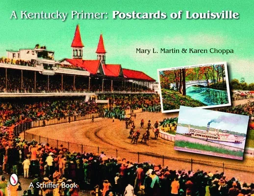 A Kentucky Primer: Postcards of Louisville