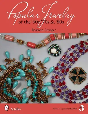 Popular Jewelry of the '60s, '70s & '80s (Revised, Expanded)