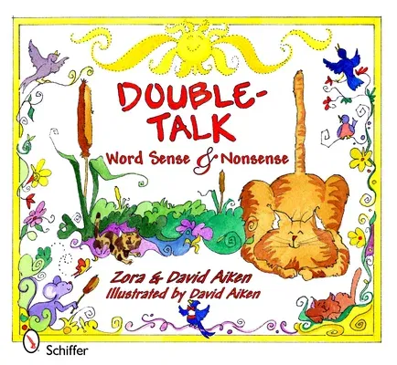 Double-Talk: Word Sense and Nonsense: Word Sense and Nonsense