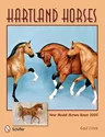 Hartland Horses: New Model Horses Since 2000