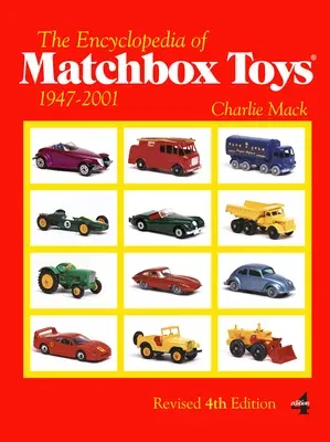 The Encyclopedia of Matchbox Toys: 1947-2001 (Revised 4th)