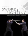 Sword Fighting: An Introduction to Handling a Long Sword