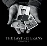 The Last Veterans of World War II: Portraits and Memories