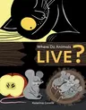 Where Do Animals Live?