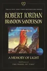 A Memory of Light: Book Fourteen of the Wheel of Time