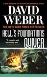 Hell's Foundations Quiver: A Novel in the Safehold Series