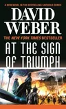 At the Sign of Triumph: A Novel in the Safehold Series (#9)