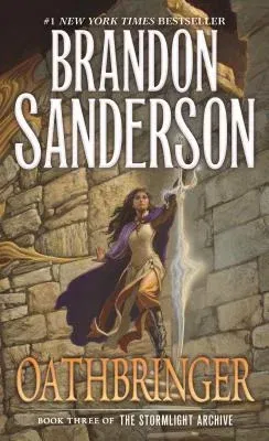 Oathbringer: Book Three of the Stormlight Archive