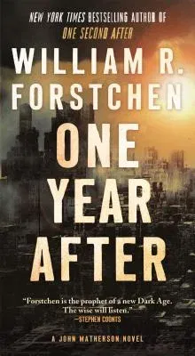 One Year After: A John Matherson Novel