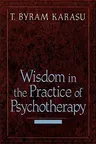 Wisdom in the Practice of Psychotherapy (Revised)