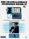 The Frank Gambale Technique, Bk 2: The Essential Soloing Theory Course for All Guitarists, Book & Online Audio