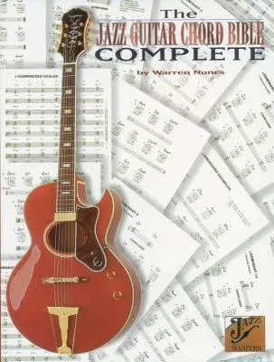 The Jazz Guitar Chord Bible Complete