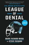 League of Denial: The Nfl, Concussions, and the Battle for Truth